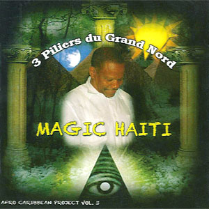 Magic Haiti - Vol.3