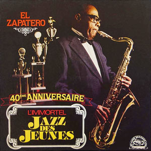 El Zapatero - 40ème Anniversaire