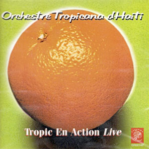 Tropic En Action Live