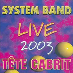 Live 2003 - Tête Cabrit