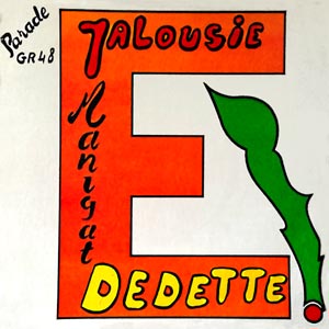 Jalousie / Dedette