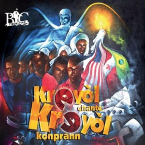 Kreyol Chante, Kreyol Konprann - Vol.1