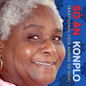 Konplo - Traditional Folk Songs of Haiti