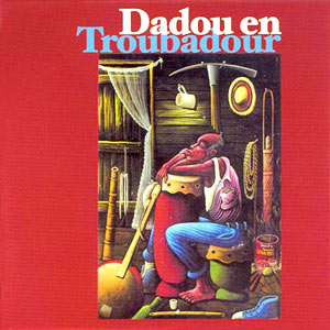 Dadou En Troubadour