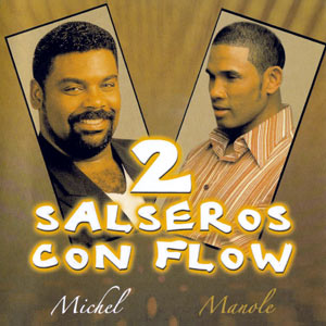 Dos Salseros Con Flow