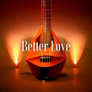 Better Love