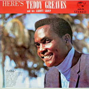 Here‘s Teddy Greaves' and his Groovy Group