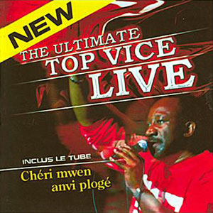 The Ultimate Top Vice - Live