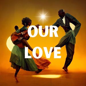 Our Love