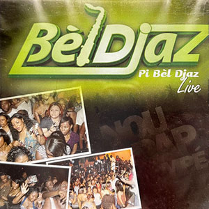 Pi Bèl Djaz - Live