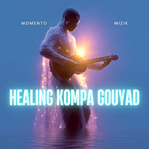 Healing Kompa Gouyad
