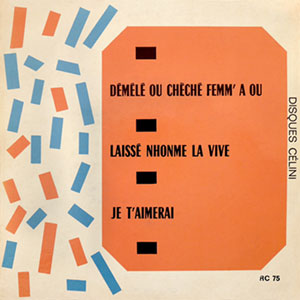 Déméle Ou Chèché Femm’ A Ou