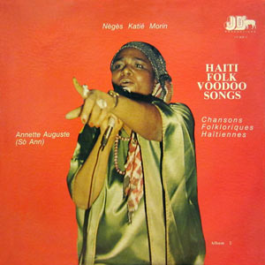 Neges Katie Morin - Haïti Folk Voodoo Songs