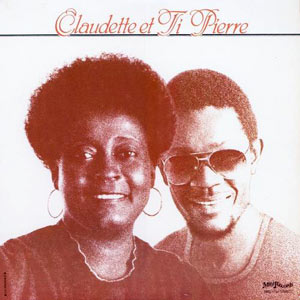 Claudette Et Ti Pierre