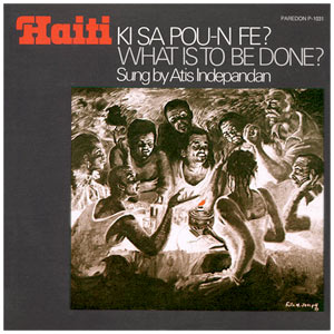 Ki sa pou-n fe? What is to be done?