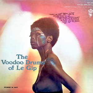 The Voodoo Drums of Le Gip