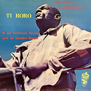 Ti Roro et Ses Tambours Vaudou
