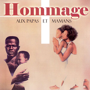 Hommage aux Papas et Mamans