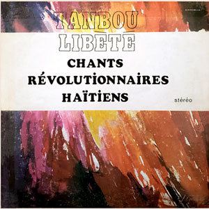 Chants Révolutionnaires Haïtiens