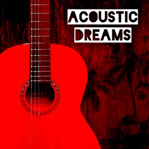Acoustic Dreams