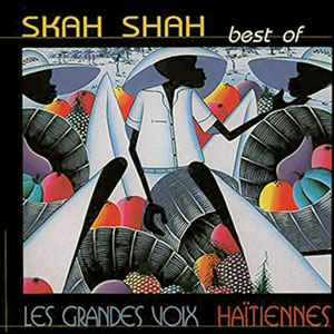 Best Of - Les Grandes Voix Haïtiennes