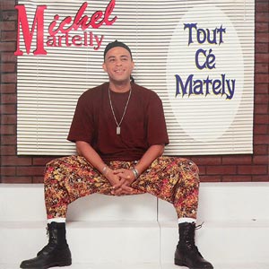 Tout Cé Martelly
