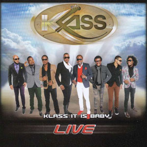 Klass It Is Baby - Live