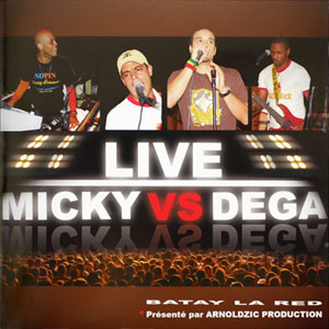 Live - Micky vs Dega