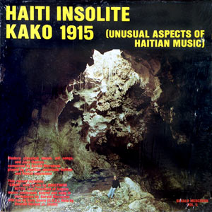 Haïti Insolite Kako 1915