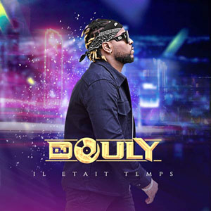 Etait Temps Dj Douly