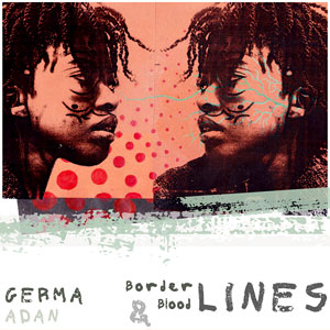 Borderlines & Bloodlines