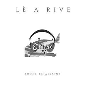 Lè A Rive