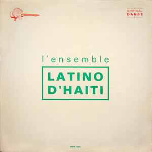 L’Ensemble Latino d’Haïti