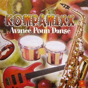 Kompa Mixx - Avancé Pou’n Dansé
