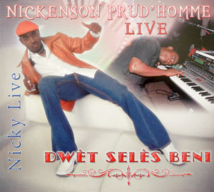 Dwèt Sèles Beni - Nicky Live