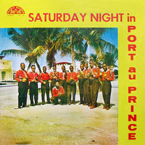 Saturday Night in Port-au-Prince - Serie II